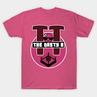 TT "The Nasty B" T-Shirt